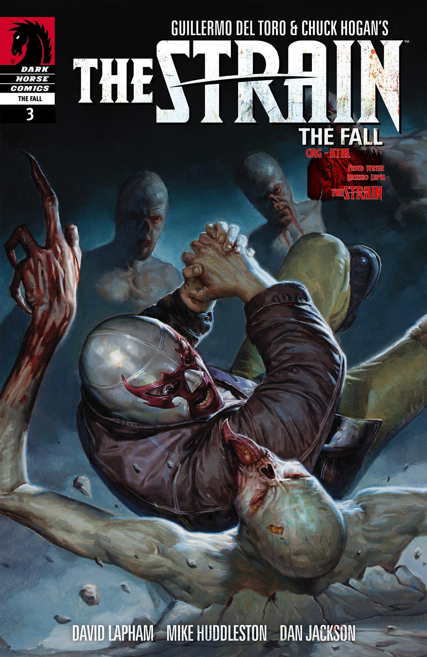 The_Strain_The_Fall_#03_Floyd_Wayne_Arsenio_Lupín_CRG_HTAL.cbr