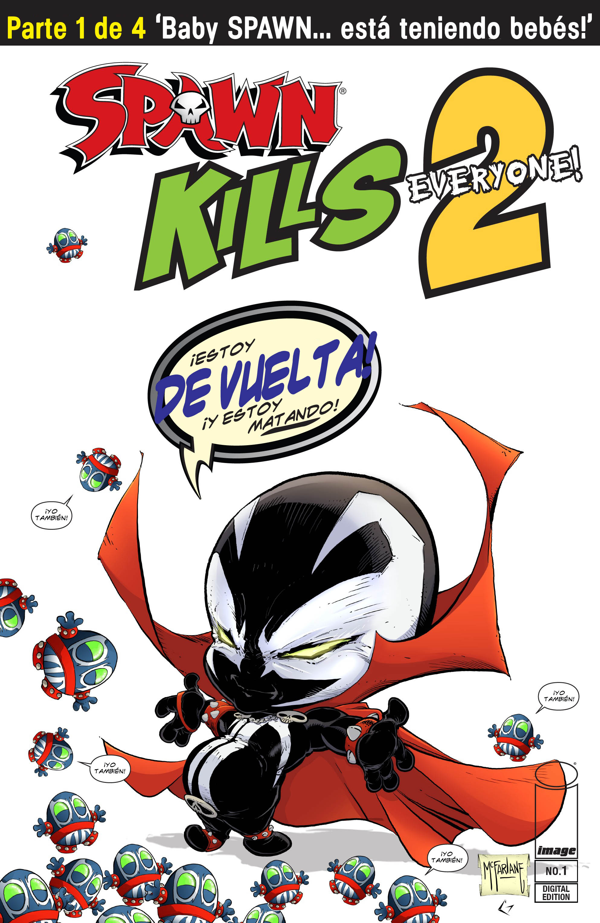 Spawn Kills Everyone Too #01 [Español].cbz