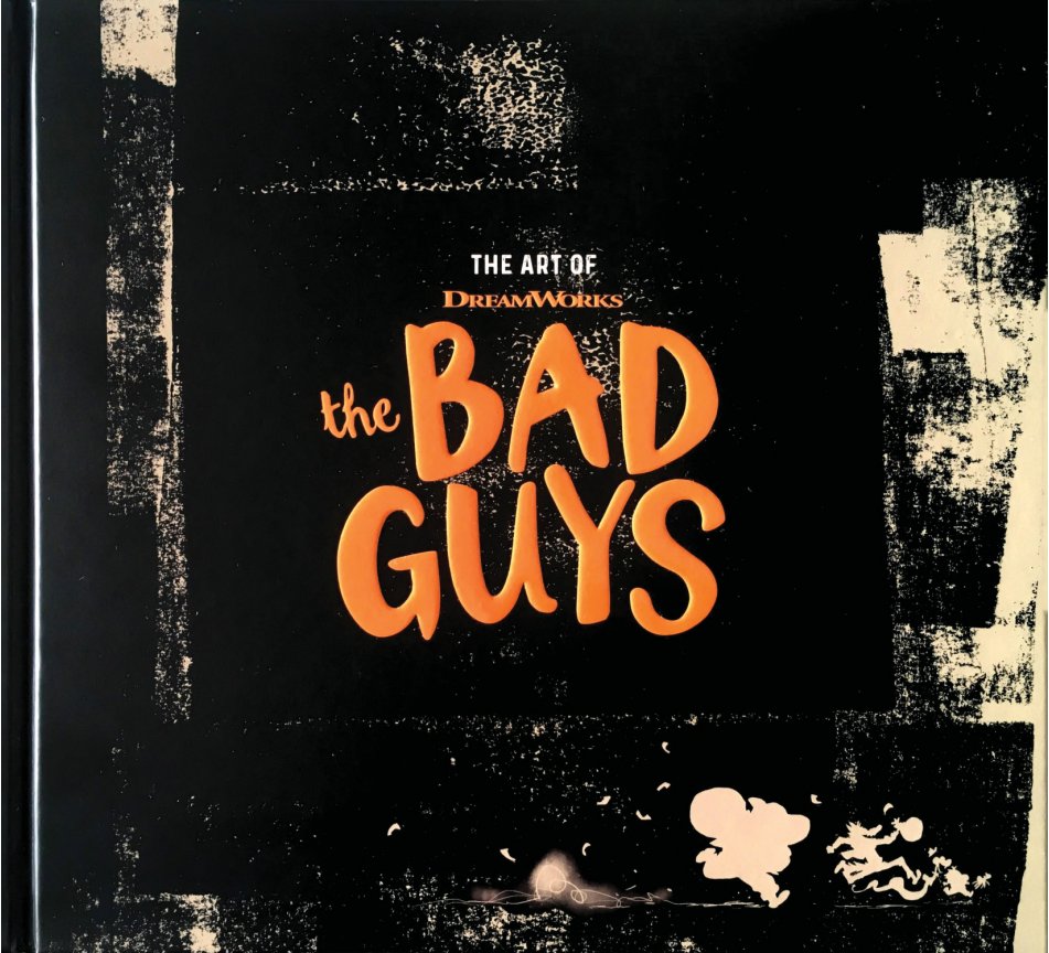 Carátula The Art of DreamWorks The Bad Guys.pdf
